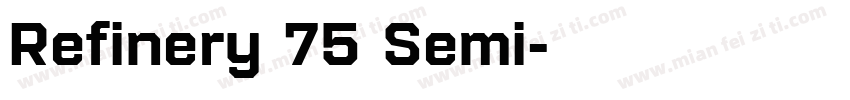 Refinery 75 Semi字体转换